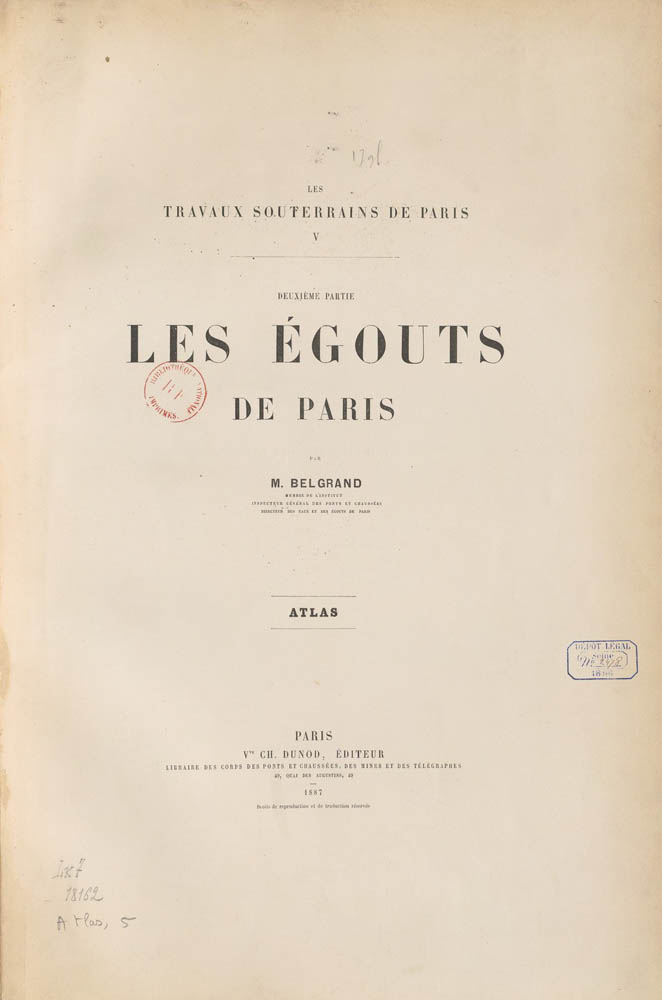 Tome V Les égouts de Paris, 1887 © Source gallica.bnf.fr / Bibliothèque nationale de France